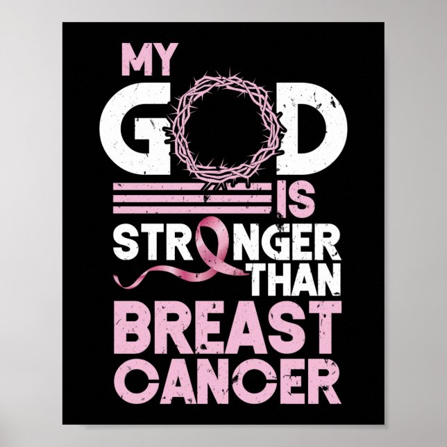 My God Is Stronger Than Breast Cancer Awareness Poster (Front)