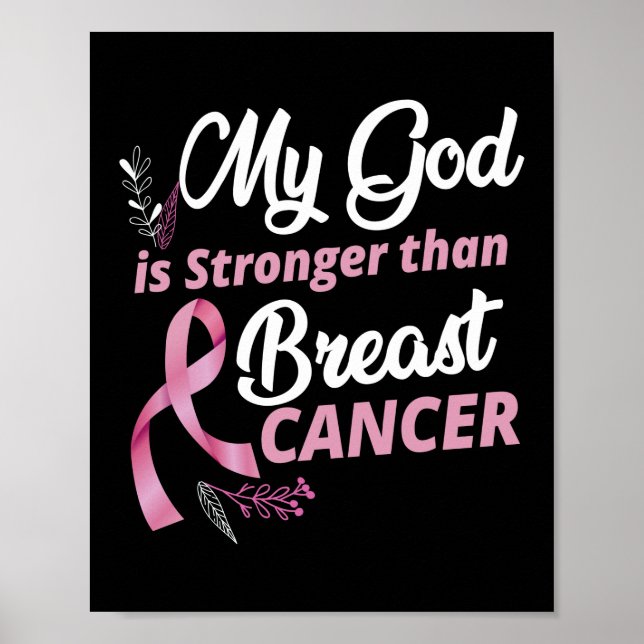 My God Is Stronger Than Breast Cancer Awareness Poster (Front)