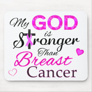 My GOD is Stronger Than Breast Cancer Mouse Mat
