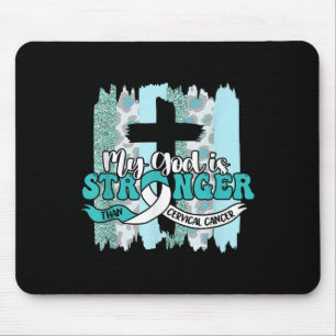 My God Is Stronger Than Cervical Cancer Awareness Mouse Mat