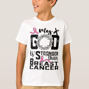 My God Is Stronger Than Christian Breast Cancer Aw T-Shirt