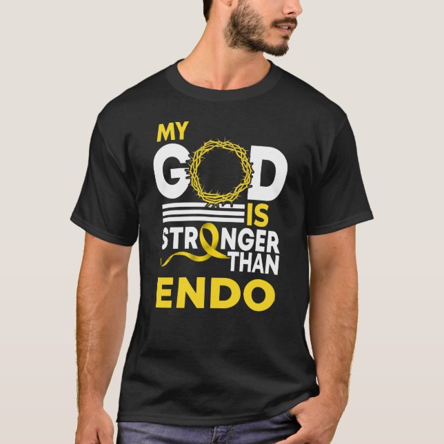 My God Is Stronger Than Endo Awareness Ribbon T-Shirt (Front)
