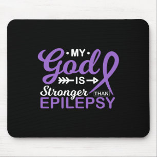 My God Is Stronger Than Epilepsy Awareness Warrior Mouse Mat