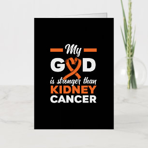 My God Is Stronger Than Kidney Cancer Warrior Foil Greeting Card