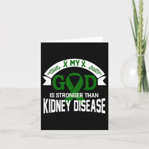 My God Is Stronger Than Kidney Disease Awareness C Card
