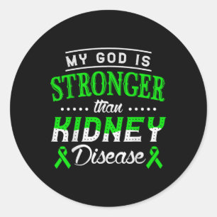 My God Is Stronger Than Kidney Disease, Kidney Awa Classic Round Sticker