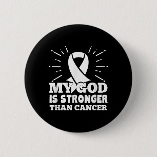 My God Is Stronger Than Lung Cancer Faith 6 Cm Round Badge