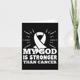 My God Is Stronger Than Lung Cancer Faith Card