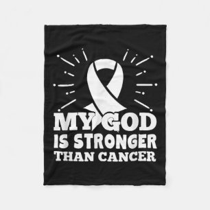 My God Is Stronger Than Lung Cancer Faith Fleece Blanket