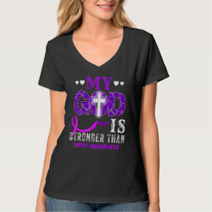 My God Is Stronger Than Lupus Awareness Month Purp T-Shirt