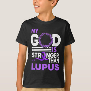 My God Is Stronger Than Lupus Awareness Ribbon T-Shirt