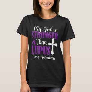 My God Is Stronger Than Lupus Purple Ribbon Lupus T-Shirt