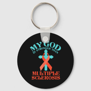 My God Is Stronger Than Ms Multiple Sclerosis Key Ring
