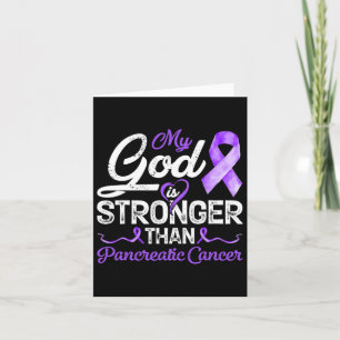 My God Is Stronger Than Pancreatic Breast Cancer A Card