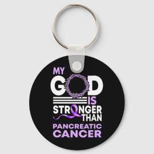 My God Is Stronger Than Pancreatic Cancer Awarenes Key Ring