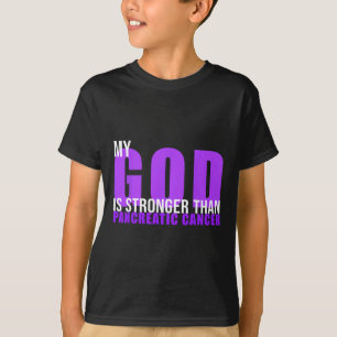 My God Is Stronger Than Pancreatic Cancer Awarenes T-Shirt