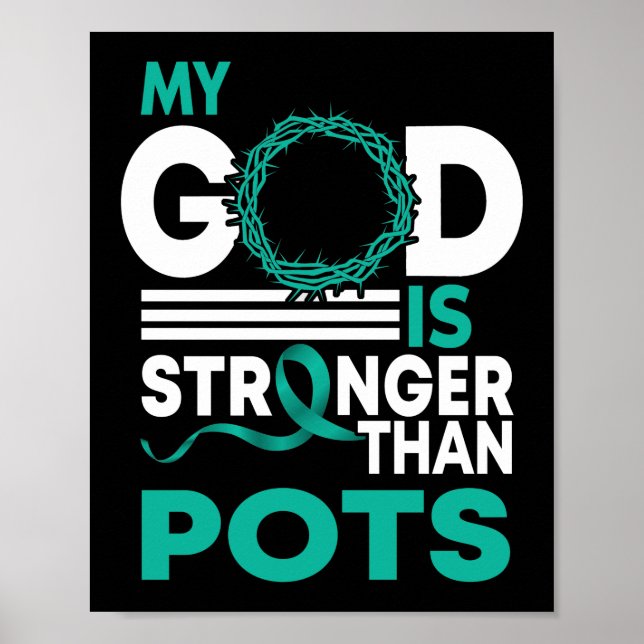 My God Is Stronger Than POTS Awareness Ribbon Poster (Front)