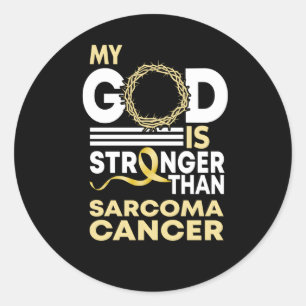 My God Is Stronger Than Sarcoma Cancer Awareness R Classic Round Sticker