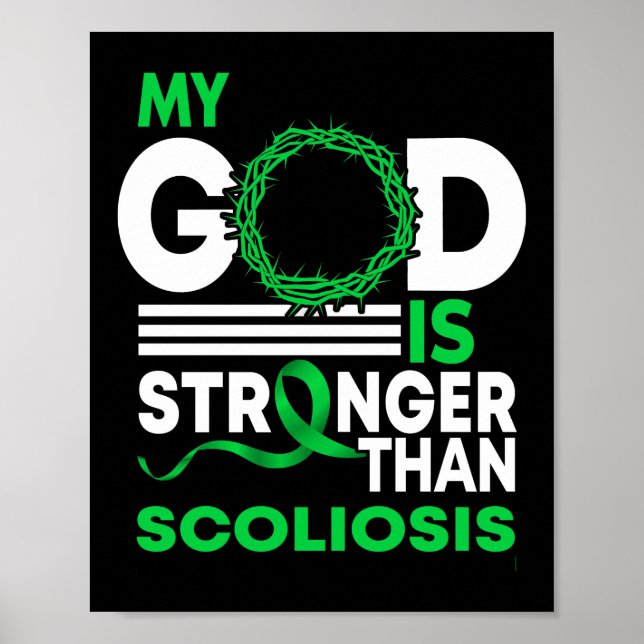 My God Is Stronger Than Scoliosis Awareness Ribbon Poster (Front)