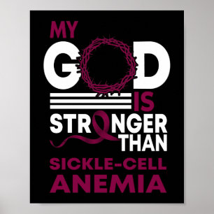 My God Is Stronger Than Sickle Cell Anaemia Poster