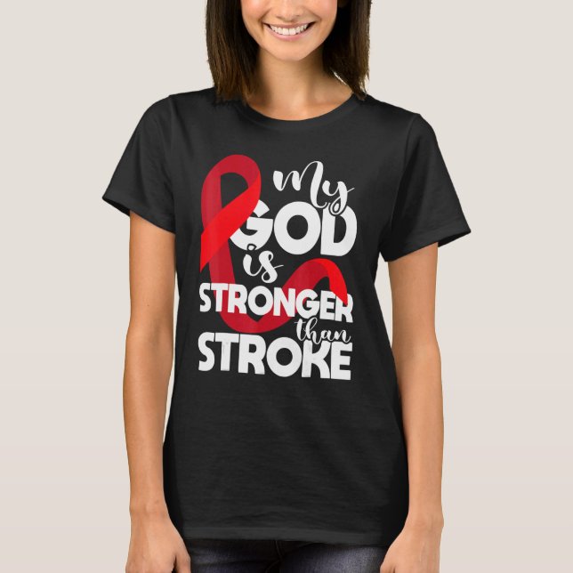 My God Is Stronger Than Stroke  Red Ribbon Brain A T-Shirt (Front)