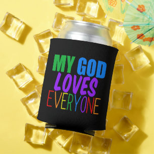 My God Loves Everyone Beautiful Rainbow Can Cooler