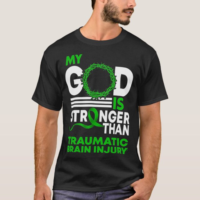 My God Stronger Than Traumatic Brain Injury Awaren T-Shirt (Front)