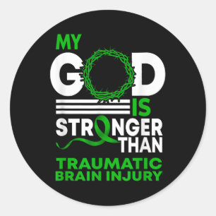 My God Stronger Than Traumatic Brain Injury Classic Round Sticker