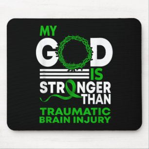 My God Stronger Than Traumatic Brain Injury Mouse Mat
