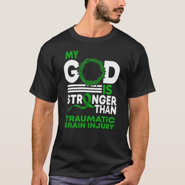 My God Stronger Than Traumatic Brain Injury T-Shirt (Front)