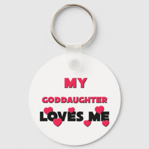 My Goddaughter Loves Me Key Ring