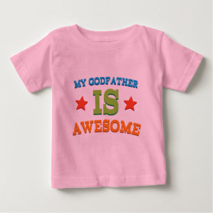 My Godfather is Awesome Baby T-Shirt
