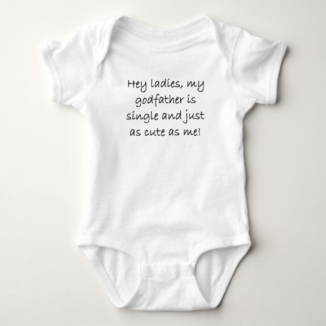 My Godfather Is Single Baby Bodysuit (Front)