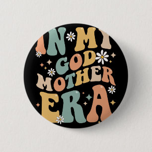 My Godmother Era Lover Groovy Retro Mum Funny Moth 6 Cm Round Badge