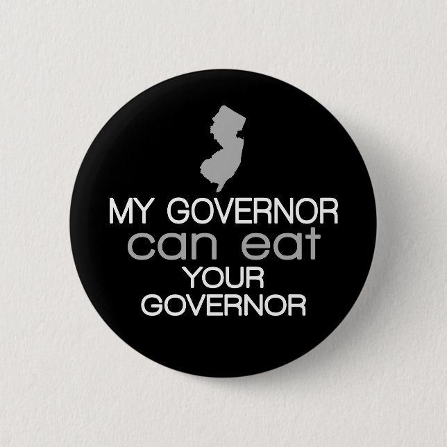 My Governor can eat Your Governor - Christie 6 Cm Round Badge (Front)