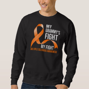 My Grammy's Fight My Fight Multiple Sclerosis Ms W Sweatshirt
