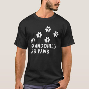 My Grandchild Has Paws Dog Fur Parent T-Shirt