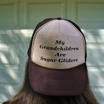 My Grandchildren Are Sugar Gliders Trucker Hat<br><div class="desc">My Grandchildren Are Sugar Gliders Trucker Hat. This hat can be taken in two ways. Either your grandchildren are so hyperactive that they are all over the place and jumping around with so much energy it makes you tired. Or your son (in-law) or daughter (in-law) (or future in-law) has sugar...</div>