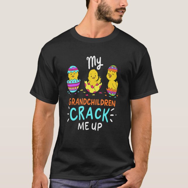 My Grandchildren Crack Me Up Cute Easter Day  Gran T-Shirt (Front)
