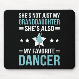 My Granddaughter Dance Grandpa Of A Dancer Grandfa Mouse Mat