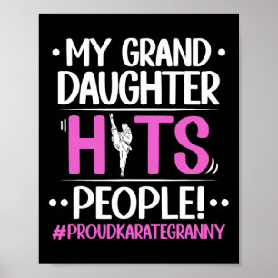 My Granddaughter Hits People Proud Karate Granny G Poster