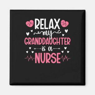 My Granddaughter Is A Nurse Grandma Of A Nurse Gra Magnet