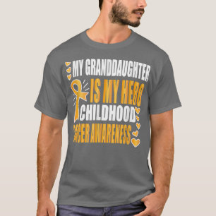 My granddaughter is my hero, childhood cancer awar T-Shirt
