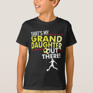 My Granddaughter - Soccer Grandpa And Grandma T Sh T-Shirt
