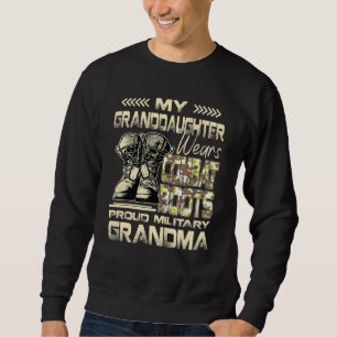 My Granddaughter Wears Combat Boots  Proud Militar Sweatshirt