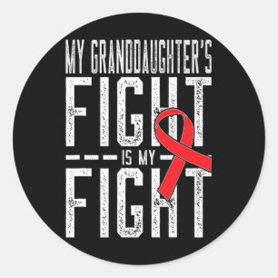My Granddaughter's Fight is My Fight Blood Cancer  Classic Round Sticker