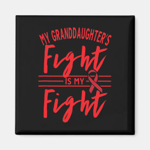 My Granddaughter's Fight Is My Fight Blood Cancer Magnet