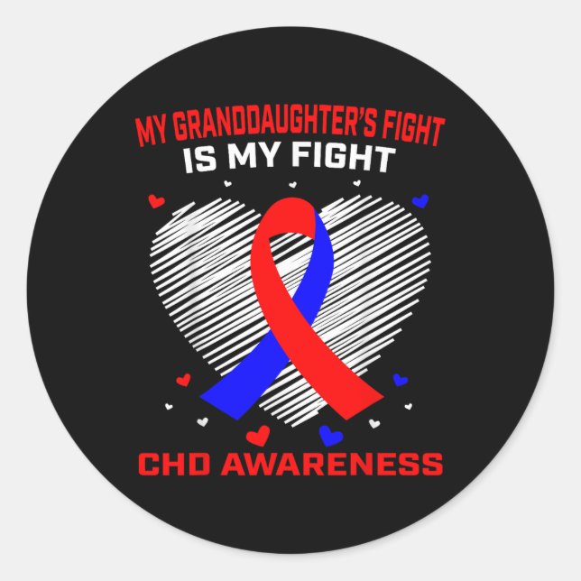 My Granddaughters Fight Is My Fight Chd Awareness Classic Round Sticker (Front)