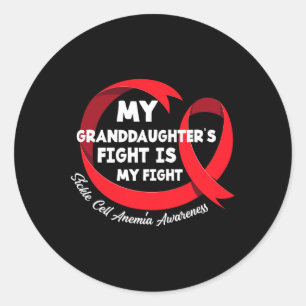 My Granddaughter's Fight Is My Fight Sickle Cell A Classic Round Sticker