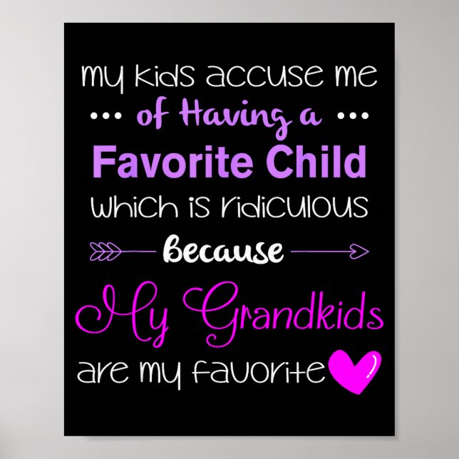My Grandkids Are My Favorite Funny Grandma  Poster (Front)